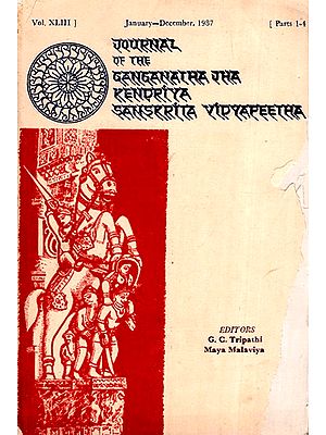 The Journal of the Ganganath Jha Kendriya Sanskrita Vidyapeetha (Vol-XLII January December,1987 Parts 1-4) An Old And Rare Book