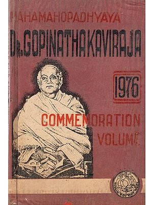 Mahamahopadhyaya Dr. Gopinathakaviraja - 1976 Commemoration Volume (An Old & Rare Book)