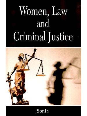 Women, Law and Criminal Justice