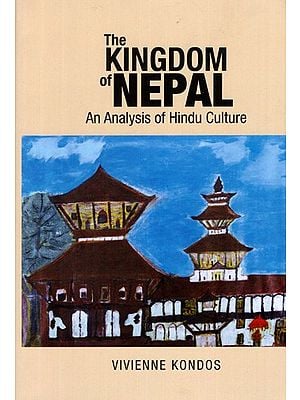 The Kingdom of Nepal: An Analysis of Hindu Culture