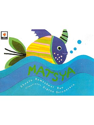 Matsya : The Beautiful Fish