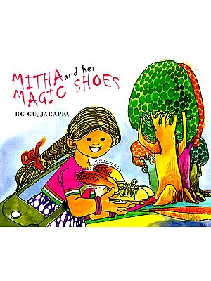Mitha And Her Magic Shoes