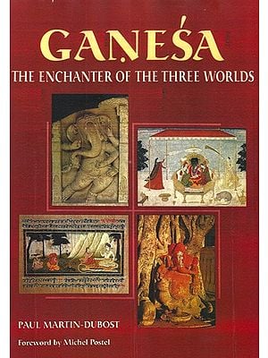 Ganesa The Enchanter of The Three Worlds