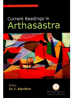 Current Readings in Arthasastra