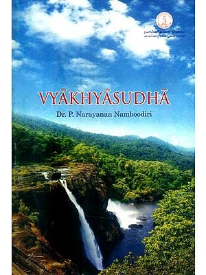Vyakhyasudha- Prof.K. Sekharan Felicitation Volume