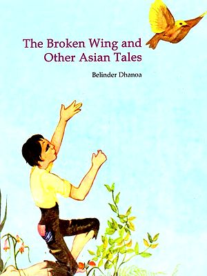 Broken Wing & Other Asian Tales