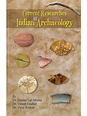 Current Researches in Indian Archaelogy