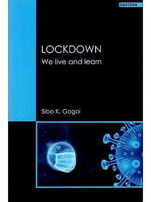 Lockdown- We Live and Learn