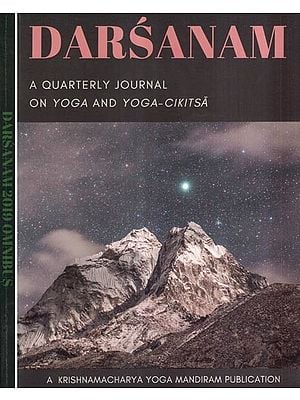 Darsanam- A Quarterly Journal on Yoga and Yoga-Cikitsa (Set of 2 Volumes)