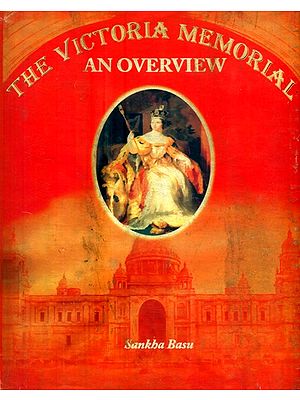 The Victoria Memorial- An Overview (An Old and Rare Book)