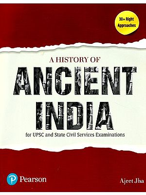 A History of Ancient India (for UPSC and State Civil Services Examinations)
