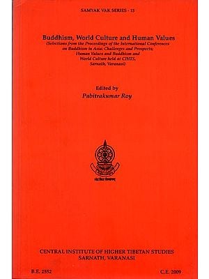 Buddhism, World Culture and Human Values