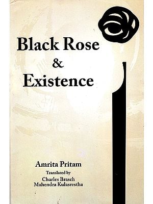 Black Rose & Existence (Poetry)