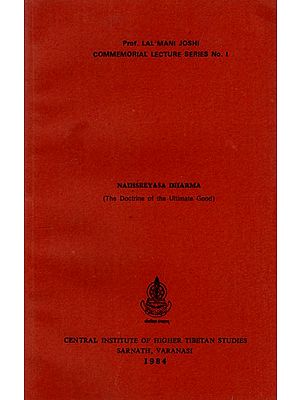 Naihsreyasa Dharma- The Doctrine of the Ultimate Good (An Old and Rare Book)