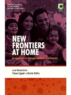 New Frontiers At Home (An Apporach to Women, Mothers And Parents)