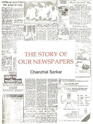 The Story of Our Newspapers