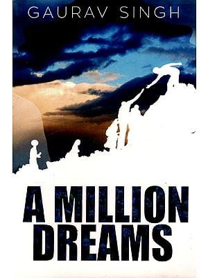 A Million Dreams- Story of Love, Envy, Ambition and Death- A Novel (An Old and Rare Book)