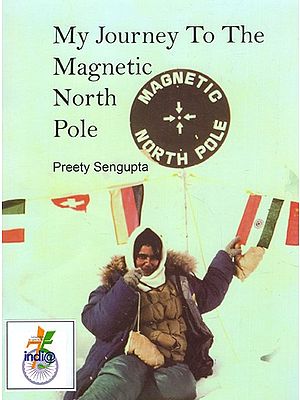 My Journey To The Magnetic North Pole