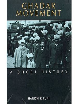Ghadar Movement - A Short History
