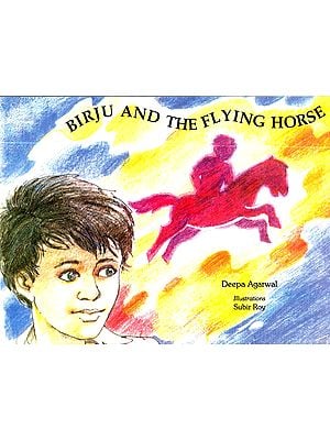 Birju and the Flying Horse