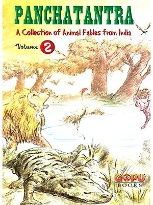 Panchatantra- A Collection of Animal Fables from India (Part-II)
