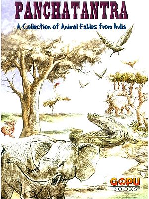 Panchatantra- A Collection of Animal Fables from India