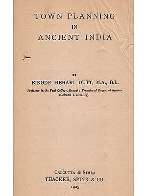 Town Planning in Ancient India (An Old and Rare Book)