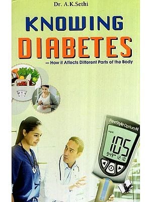 Knowing Diabetes (How it Affects Different Parts of The Body)