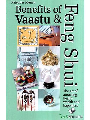 Benefits of Vaastu & Feng Shui