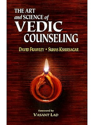 The Art & Science of Vedic Counseling