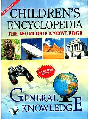Children's Encyclopedia- The World of Knowledge (General Knowledge)