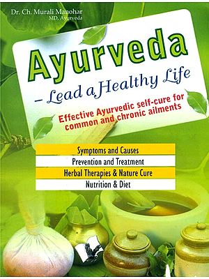 Ayurveda- Lead a Healthy Life