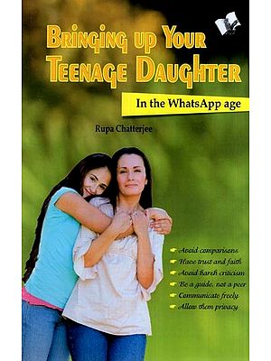 Bringing Up Your Teenage Daughter (In the Whatsapp Age)