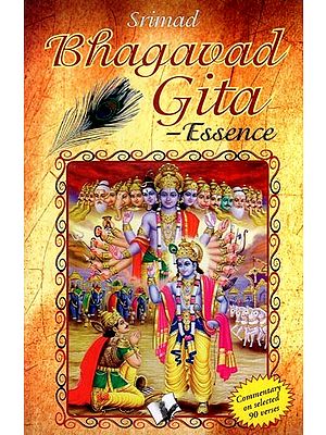 Srimad Bhagavad Gita- Essence