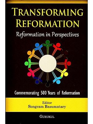 Transforming Reformation (Reformation in Perspectives)