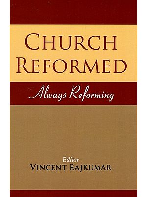 Church Reformed - Always Reforming