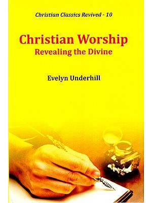 Christian Worship (Revealing the Divine)