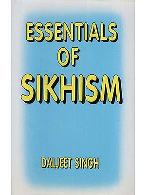 Essentials of Sikhism