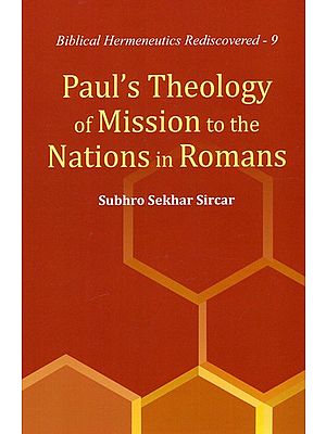 Paul's Theology of Mission to the Nations in Romans