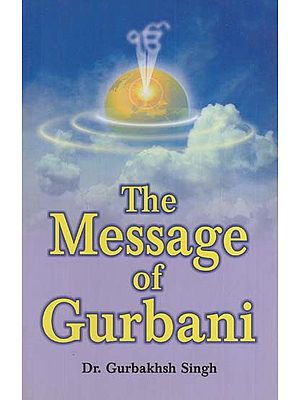 The Message of Gurbani