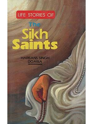 Life Story of the Sikh Saints