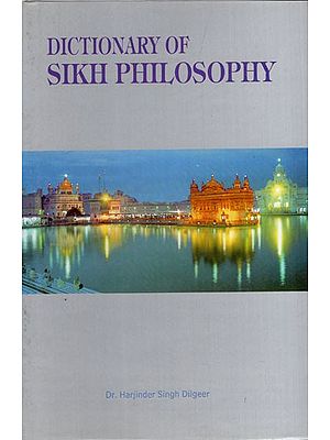 Dictionary of Sikh Philosophy