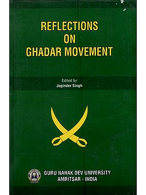 Reflections on Ghadar Movement