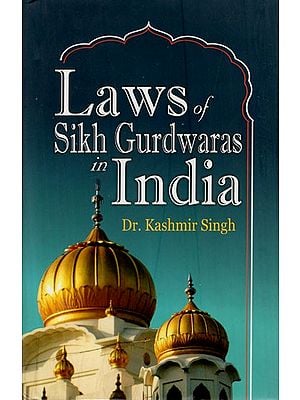 Laws of Sikh Gurdwaras in India