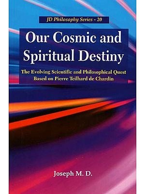 Our Cosmic and Spiritual Destiny