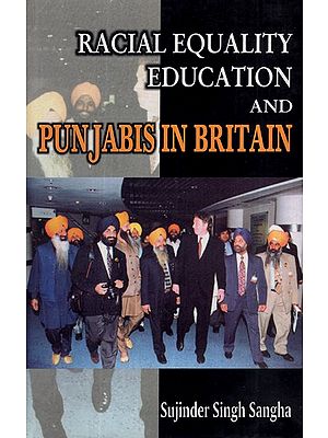 Racial Equality Education and Punjabis And Britain