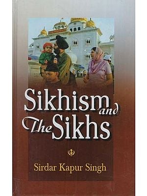 Sikhism and the Sikhs