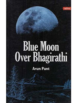 Blue Moon Over Bhagirathi