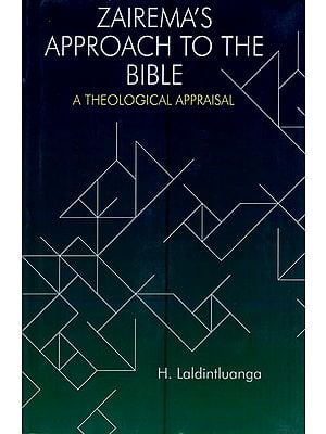 Zairema's Approach to the Bible - A Theological Appraisal