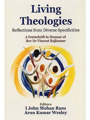 Living Theologies: Reflections from Diverse Specificities